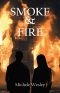 [Smoke & Fire 01] • Smoke & Fire - Adult Paranormal Romance Series, Book #1